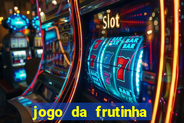 jogo da frutinha paga mesmo